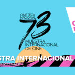 Presenta CONARTE la 73 Muestra Internacional de Cine de la cineteca nacional