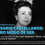 Celebrarán la vida y el legado de Rosario Castellanos