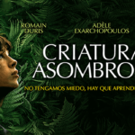 «Criaturas Asombrosas» | Una película muy humana